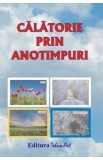 Calatorie prin anotimpuri, Autor Anonim