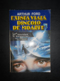 Arthur Ford - Exista viata dincolo de moarte?