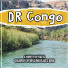 DR Congo A Variety Of Facts 4th Grade Children&#039;s Book