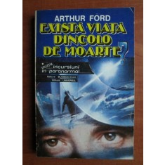 Arthur Ford - Exista viata dincolo de moarte?