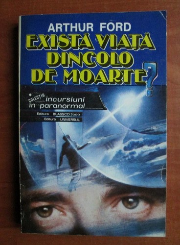 Arthur Ford - Exista viata dincolo de moarte?