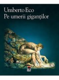 Pe umerii gigantilor/Umberto Eco, Rao