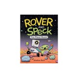 Rover and Speck: This Planet Rocks!