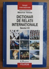 Dictionar de relatii internationale Secolul XX Maurice Vaisse