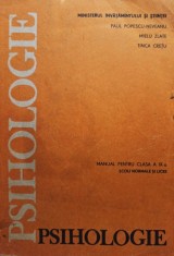 Paul Popescu-Neveanu - Psihologie, manual pentru clasa a IXa (Editia: 1990) foto