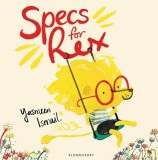 Specs for Rex | Yasmeen Ismail