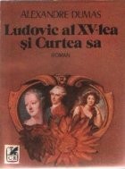 Ludovic al XV-lea si Curtea sa foto