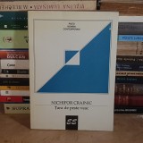NICHIFOR CRAINIC - TARA DE PESTE VEAC : POEZII ANTUME (1916-1944) , 1997 *