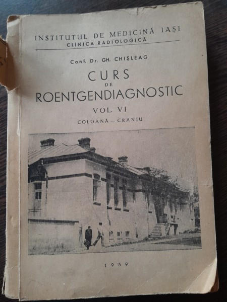 Curs de roentgendiagnostic - Gh. Chisleag Vol.VI coloana-craniu