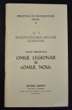 Omul legionar si Omul nou - Faust Bradescu - Dacia - Madrid 1977