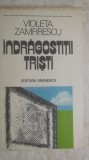 Violeta Zamfirescu - Indragostitii tristi (vezi detalii pentru livrare in tara)
