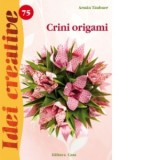 Idei creative 75- Crini origami - Armin Taubner