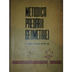 METODICA PREDARII GEOMETRIEI IN SCOALA GENERALA DE OPT ANI 1965