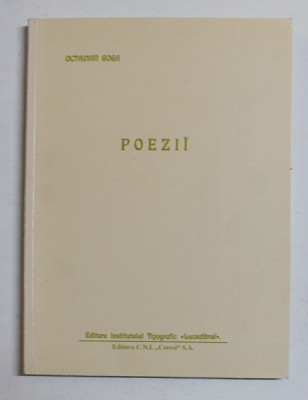 OCTAVIAN GOGA - POEZII , 1905 , EDITIE ANASTATICA , APARUTA 2001 foto