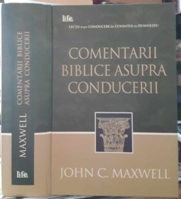 John C.Maxwell-Comentarii biblice asupra conducerii foto