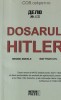 Dosarul Hitler - Henrik Eberle, Meteor, Carte Istorie, 475 pagini, 2013, Biografii, Al Doilea Razboi Mondial