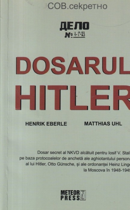 Henrik Eberle - Dosarul Hitler