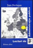 Lecturi de Administratie Publica - Dan Chirlesan, Sedcom Libris, 2001, Sociologie, Carte in Romana