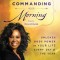 Commanding Your Morning Daily Devotional
