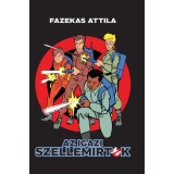 Az igazi Szellemirt&oacute;k - Fazekas Attila
