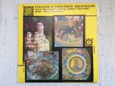 Colinde si concerte religioase Corul Filarmonicii George Enescu Voicu Enachescu disc vinyl lp muzica corala sarbatori ST EXE 03876 NM