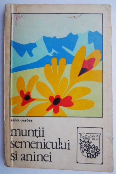 Muntii Semenicului si Aninei - Zeno Oarcea