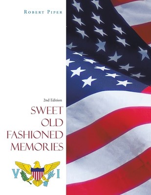 Sweet Old Fashioned Memories: 2Nd Edition foto