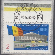 ROMANIA 1982 LP 1063 TIRGUL INTERNATIONAL BUCURESTI STAMPILAT