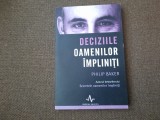 Philip Baker -DECIZIILE oamenilor impliniti 26/0