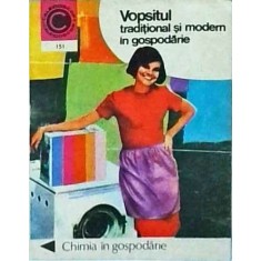 Agneta Batca - Vopsitul traditional si modern in gospodarie