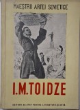I. M. Toidze. Maestrii artei sovietice - Carte anticariat