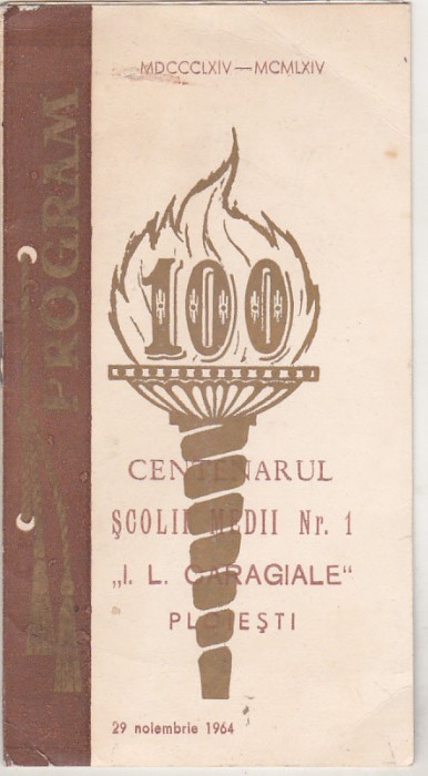 bnk div Program Centenarul Scolii IL Caragiale Ploiesti 1964