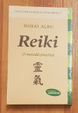 Reiki. O metoda practica de Mihai Albu