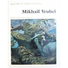 MASTERS OF WORLD PAINTING - MIKHAIL VRUBEL, 1988