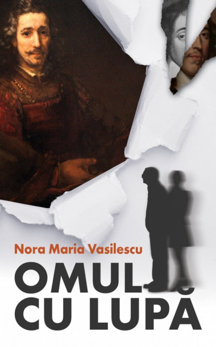 Omul cu Lupă- Nora Maria Vasilescu