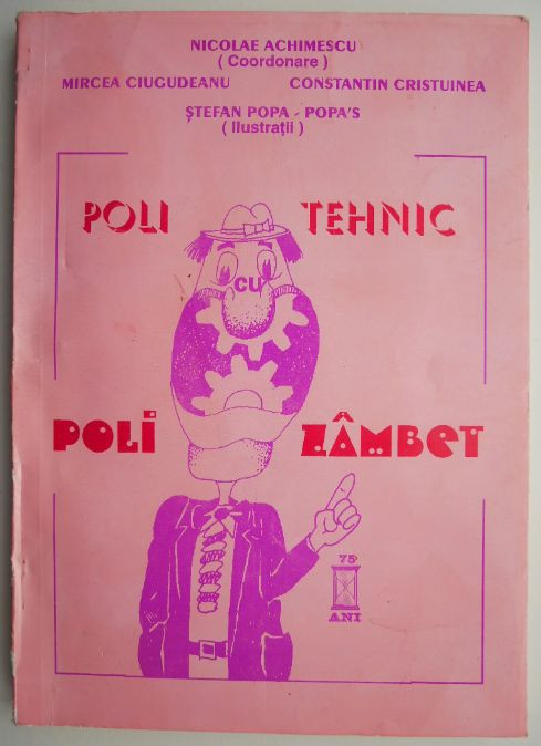 Poli-tehnic cu poli-zambet &ndash; Nicolae Achimescu