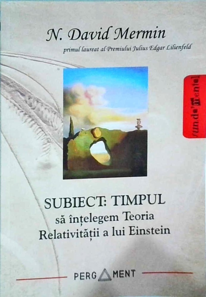N. David Mermin - Subiect: Timpul, sa intelegem Teoria Relativitatii a ...