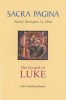 The Gospel of Luke: Sacra Pagina, Paperback