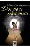 Doi pasi mai mici - Mihai Licu Ungureanu