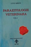 PARAZITOLOGIE VETERINARA, VOL. I - LIVIU MIRON