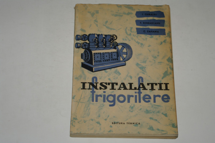 Instalatii frigorifere - Chiraleu - Romascanu - Zaharia