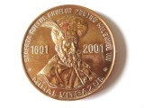 Medalia Mihai Viteazul 1601-2001:Asociatia Cultul Eroilor realizata cu sprijinul Asociatiei Ioan Antonescu,diametrul=60 mm,greutate=112 grame