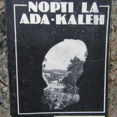 NOPTI LA ADA-KALEH-ROMULUS DIANU