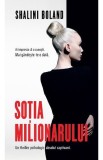 Sotia milionarului - Shalini Boland - Rao
