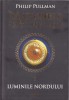 HST C449 Materiile &icirc;ntunecate Luminile Nordului Phillip Pullman