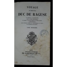 VOYAGE DU MARECHAL DUC DE RAGUSE EN SYRIE, TOME III - PARIS, 1839
