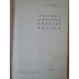 N. A. Kun - Legendele si miturile Greciei Antice (Editia: 1960)