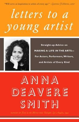 Letters to a Young Artist: Straight-Up Advice on Making a Life in the Arts--For Actors, Performers, Writers, and Artists of Every Kind foto