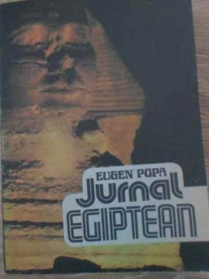 JURNAL EGIPTEAN-EUGEN POPA foto