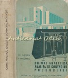 Cumpara ieftin Chimie Analitica, Analiza Si Controlul Productiei - Gh. Vlantoiu - T.: 1830 Ex